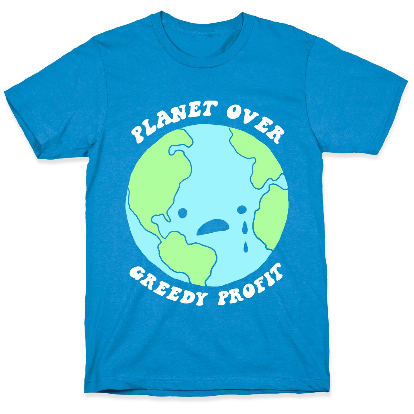 Planet Over Greedy Profit T-Shirt