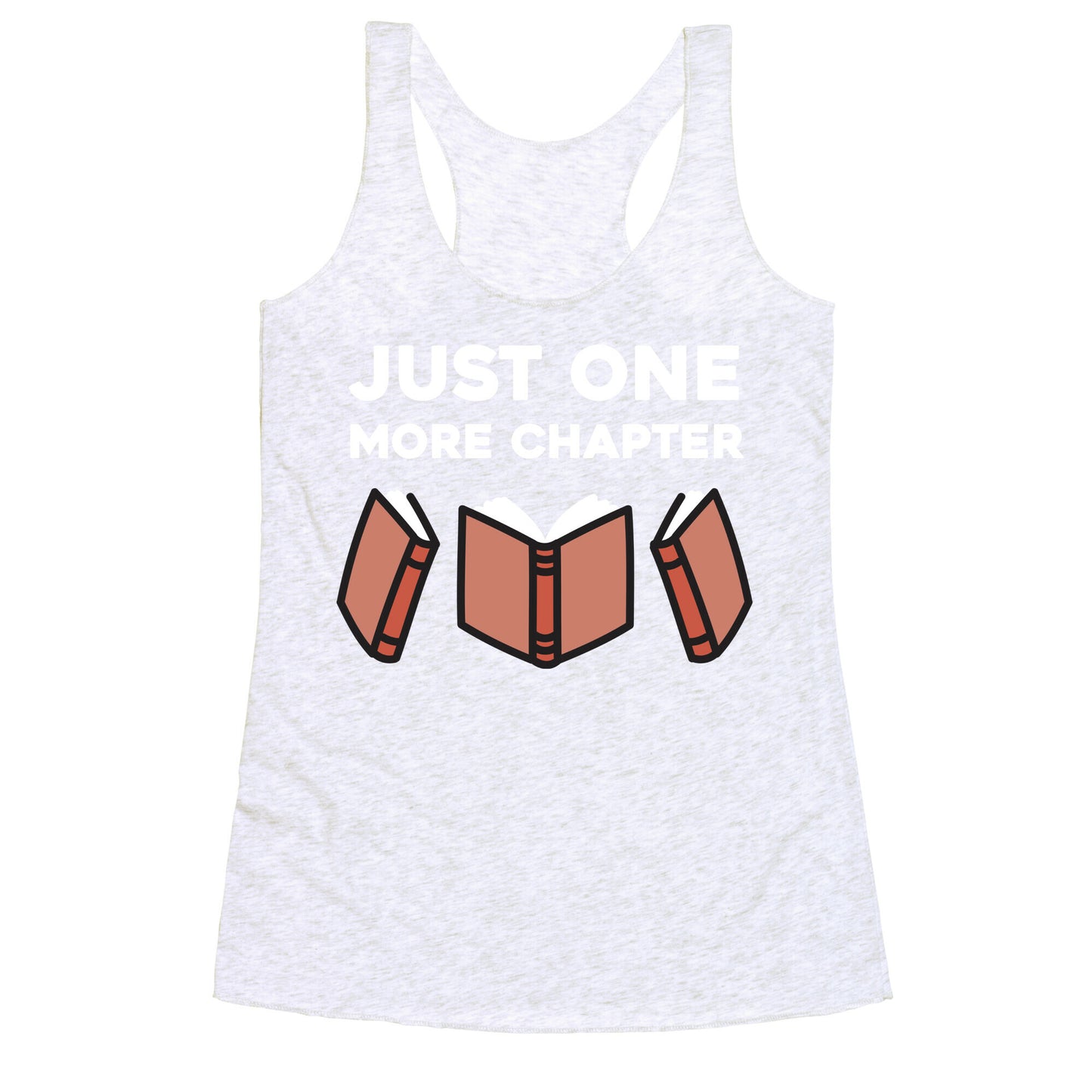 Just One More Chapter Racerback Tank