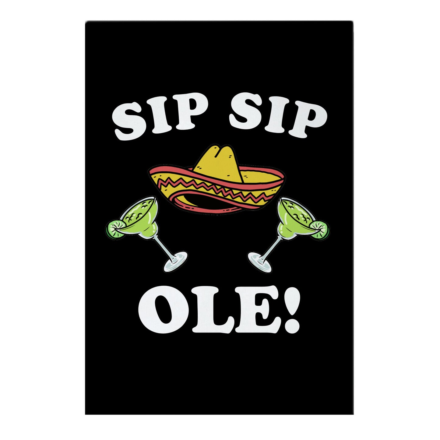 Sip Sip Ole Garden Flag