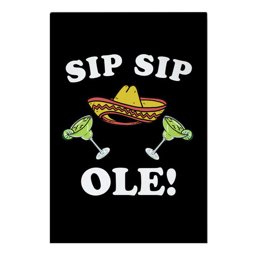 Sip Sip Ole Garden Flag