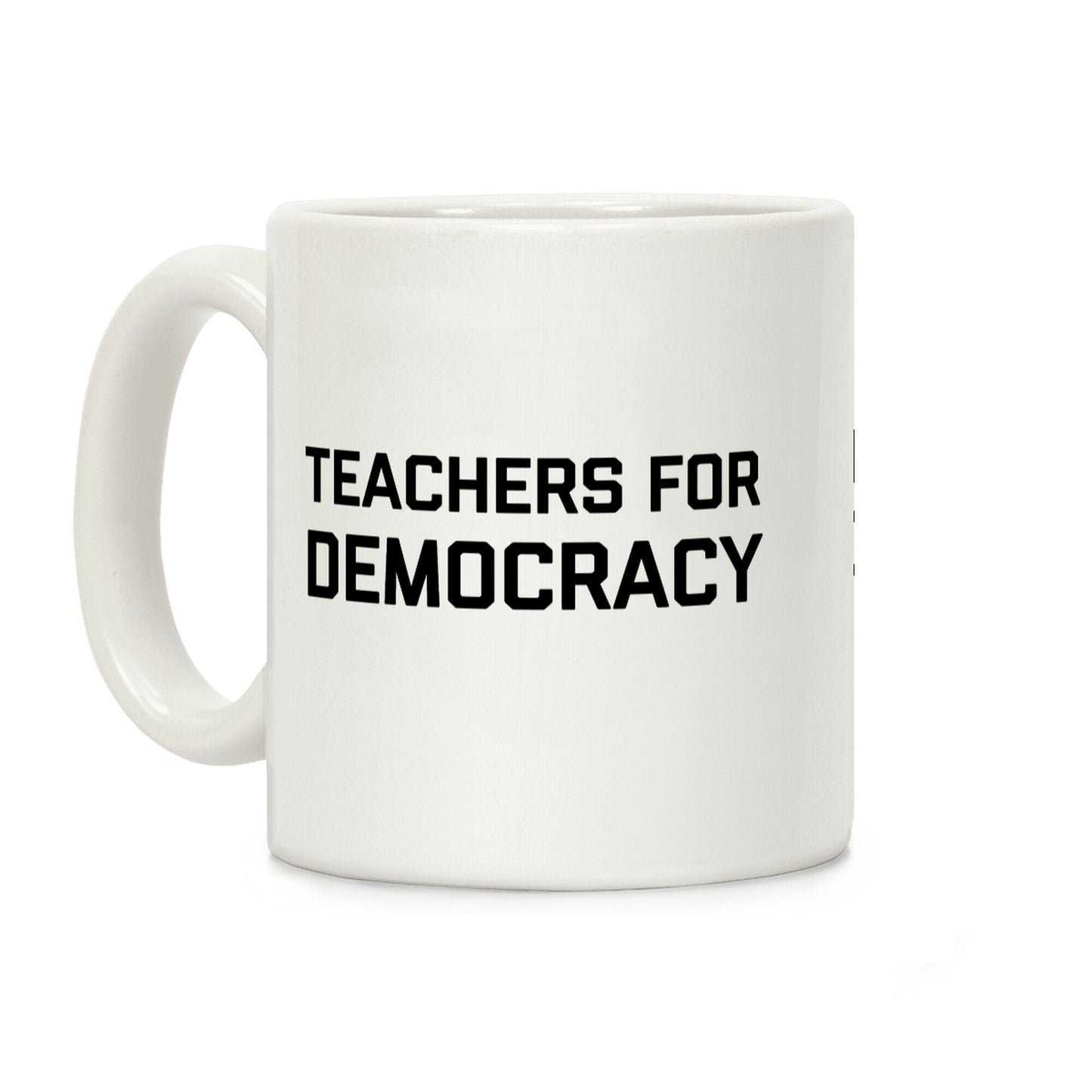 Teachers For Democracy Coffee Mug