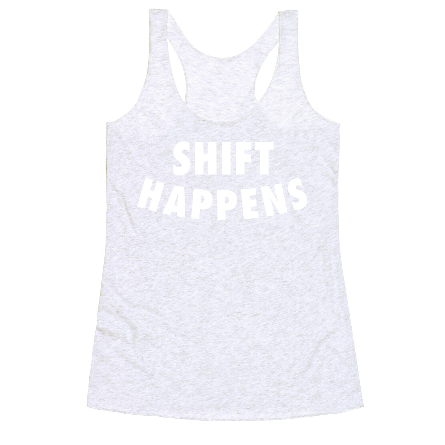 Shift Happens Racerback Tank