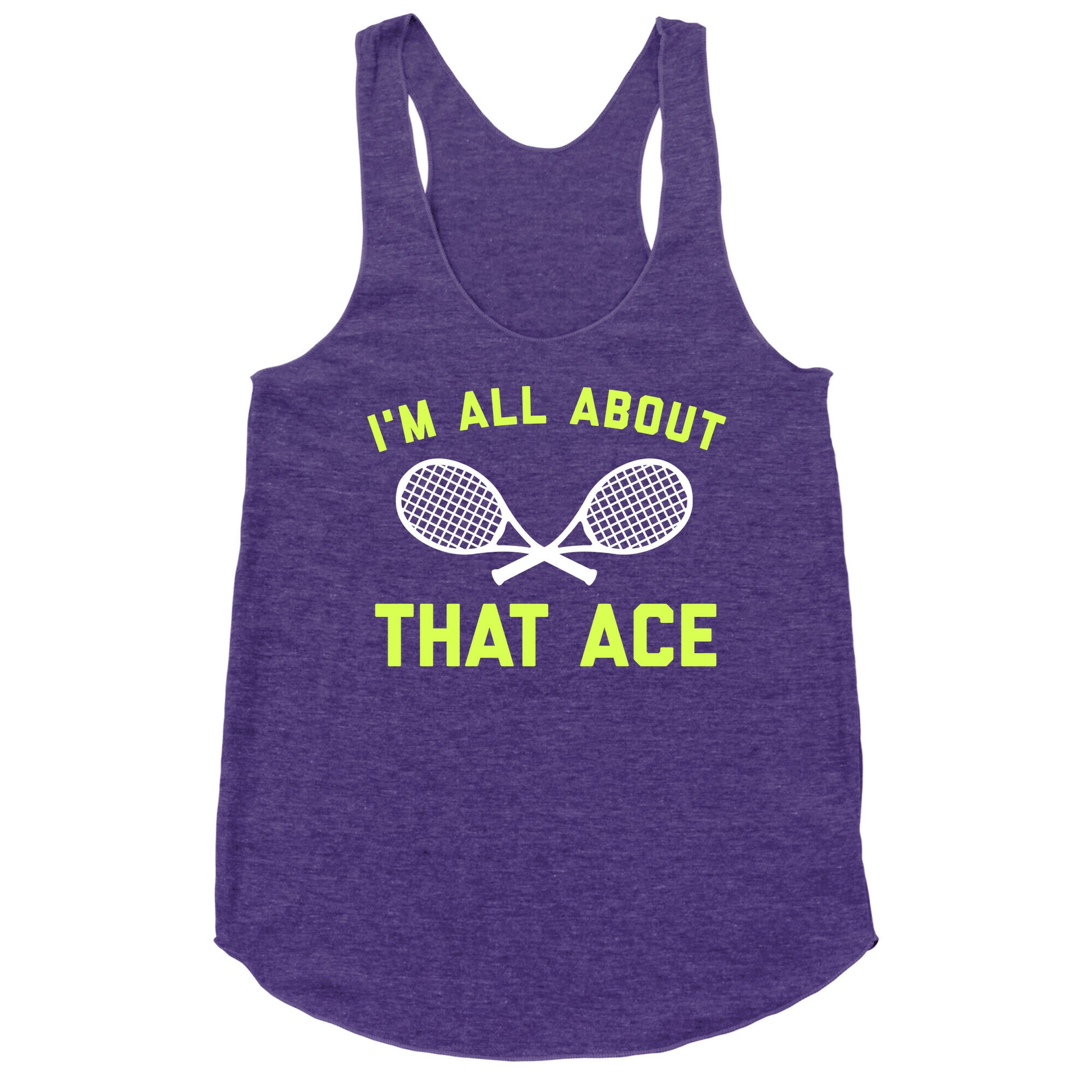 I'm All About That Ace Racerback Tank