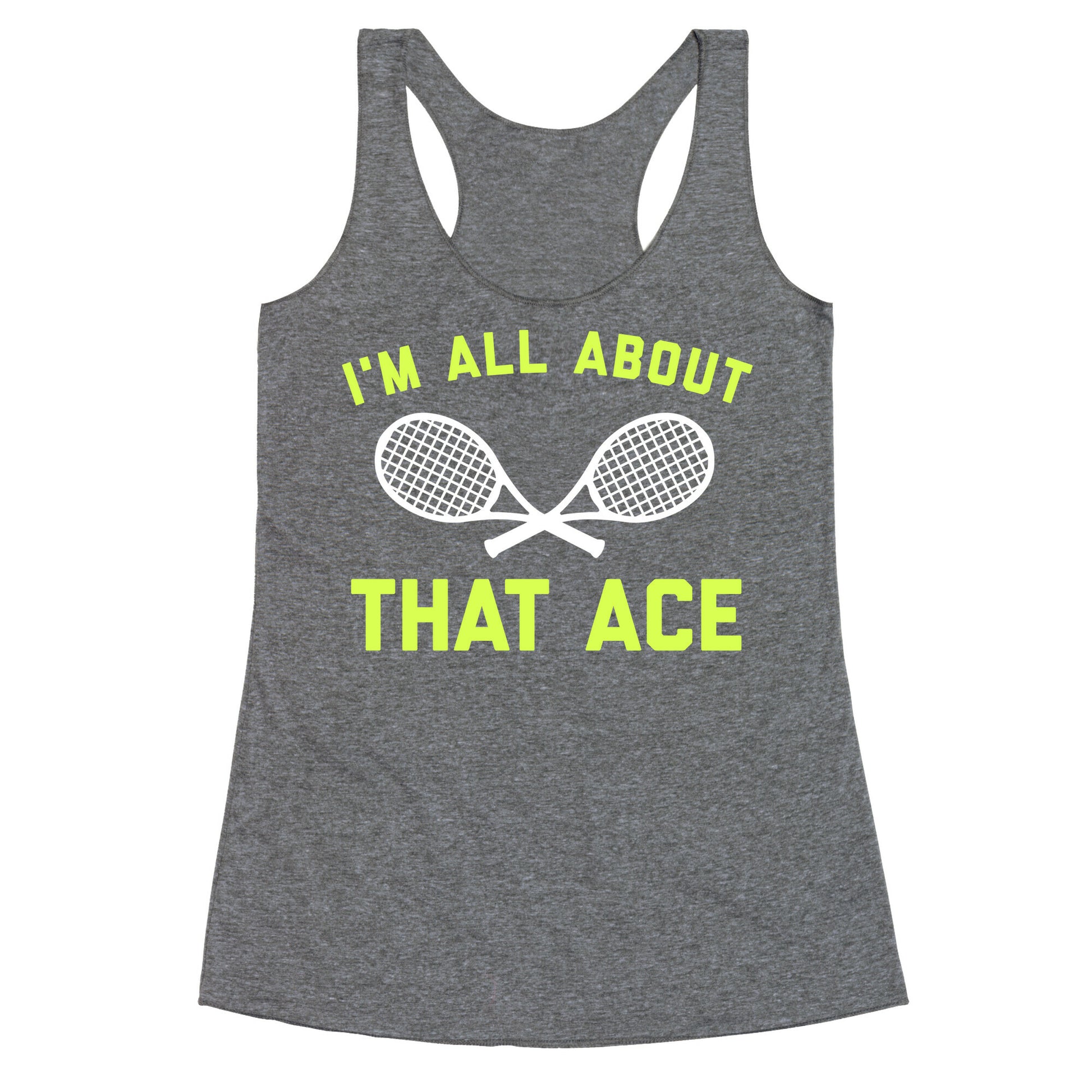 I'm All About That Ace Racerback Tank