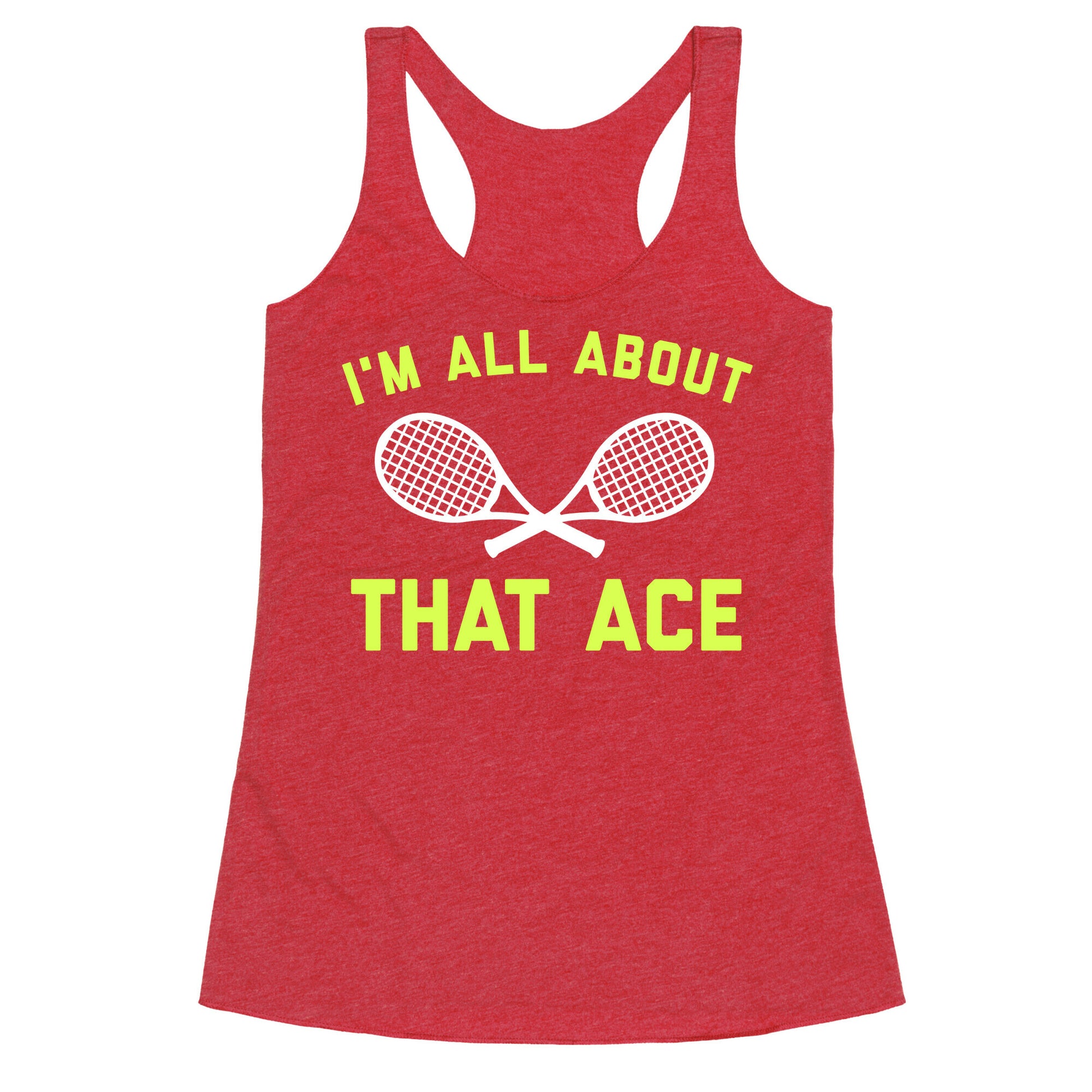 I'm All About That Ace Racerback Tank