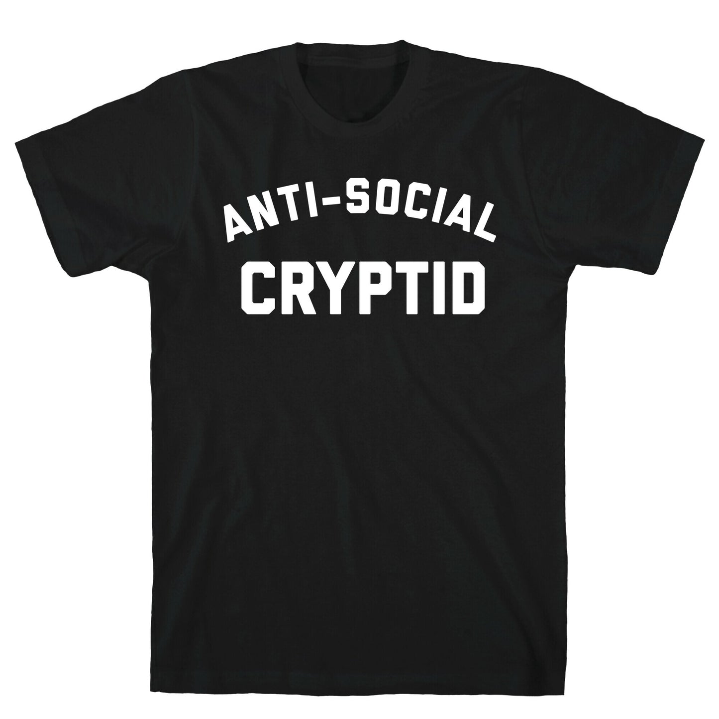 Anti-social Cryptid T-Shirt