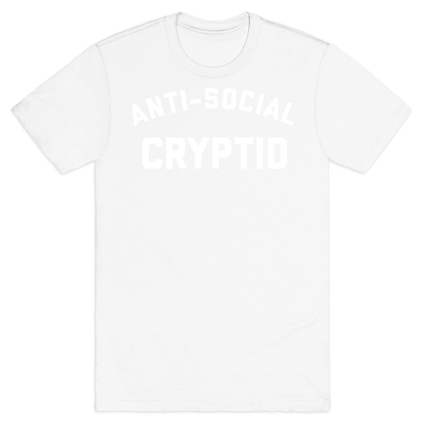 Anti-social Cryptid T-Shirt