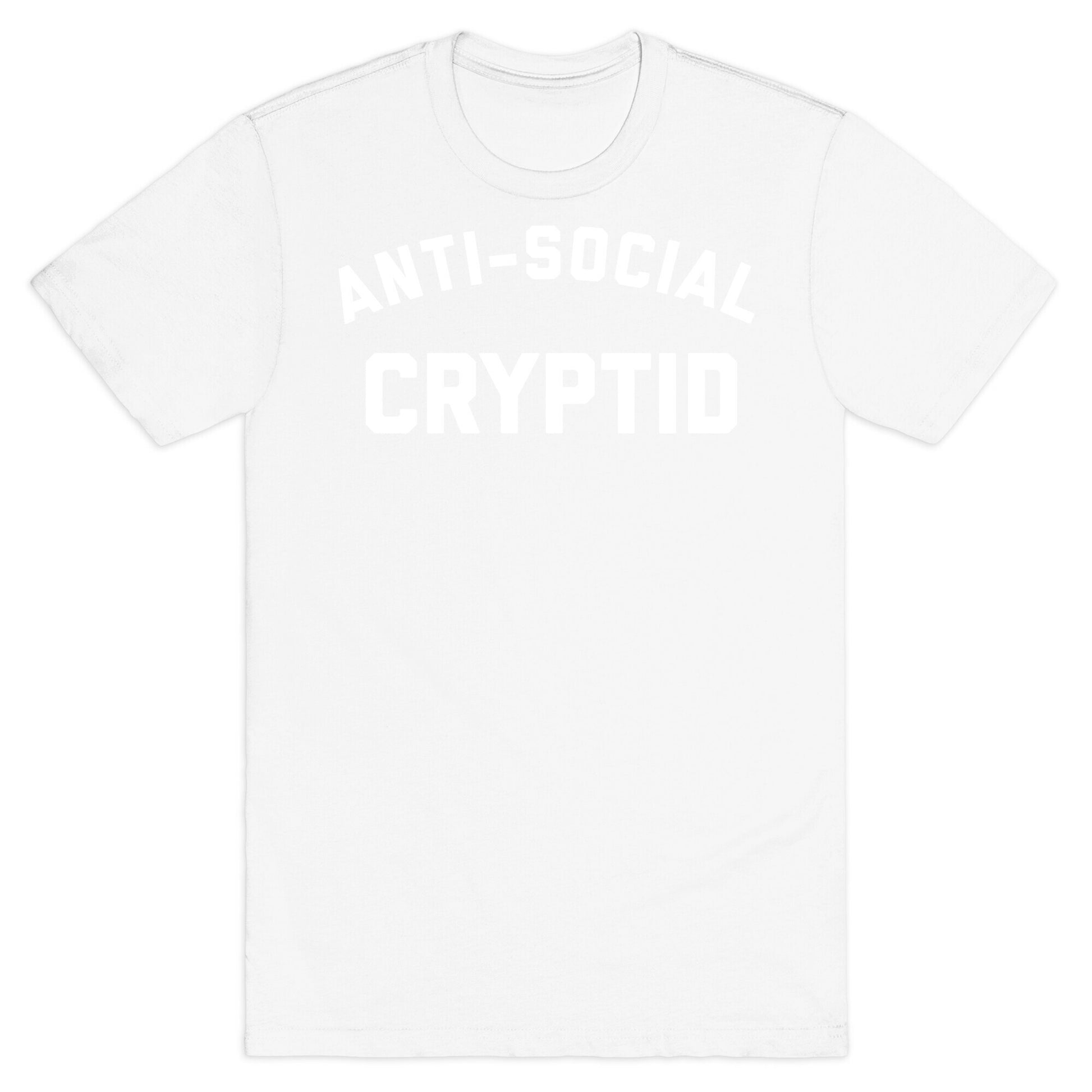 Anti-social Cryptid T-Shirt