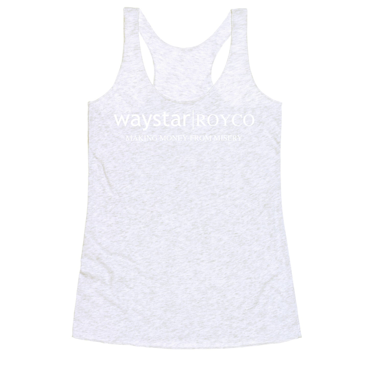 Waystar Royco: Making Money From Misery Racerback Tank
