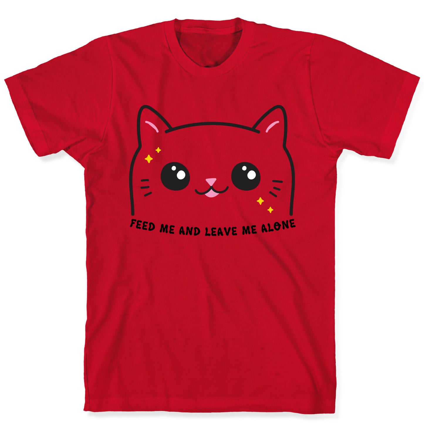 Feed Me And Leave Me Alone Cat T-Shirt
