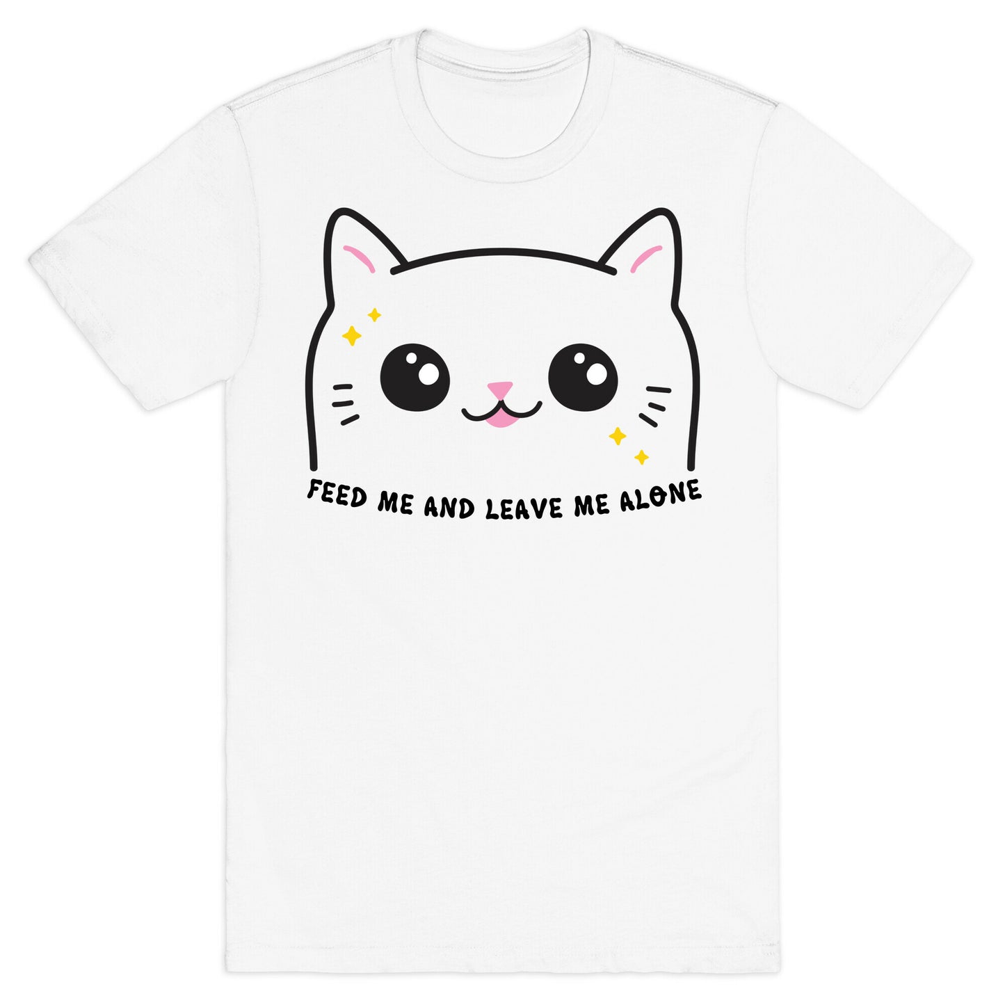 Feed Me And Leave Me Alone Cat T-Shirt
