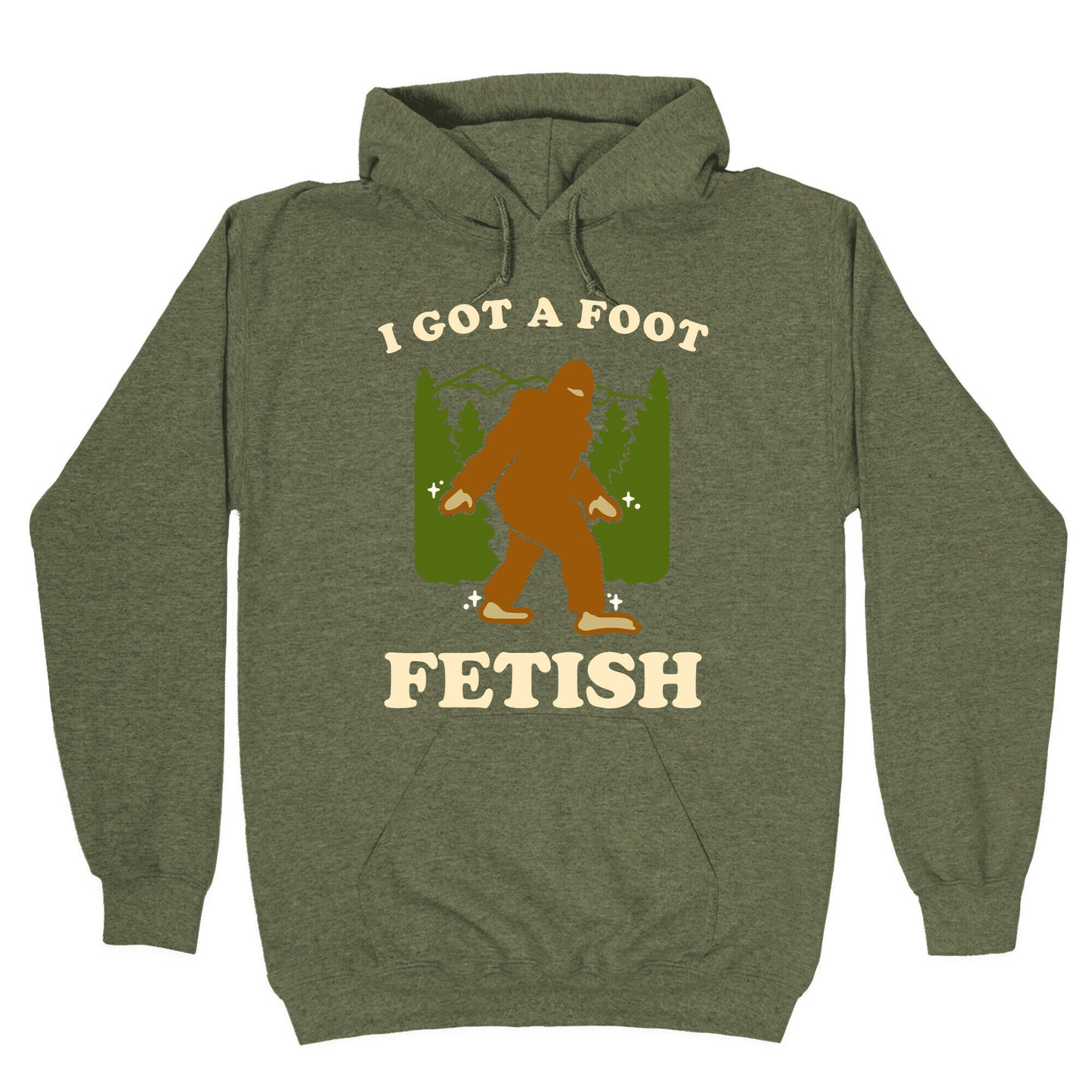 I Got a Foot Fetish Hoodie