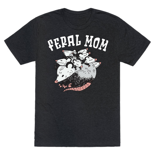 Feral Mom Unisex Triblend Tee