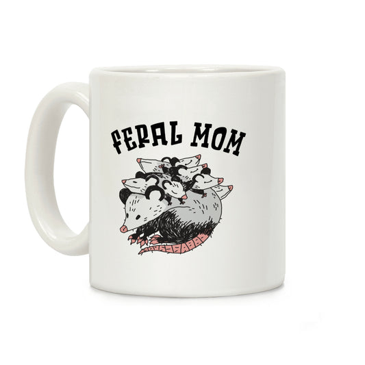 Feral Mom Coffee Mug
