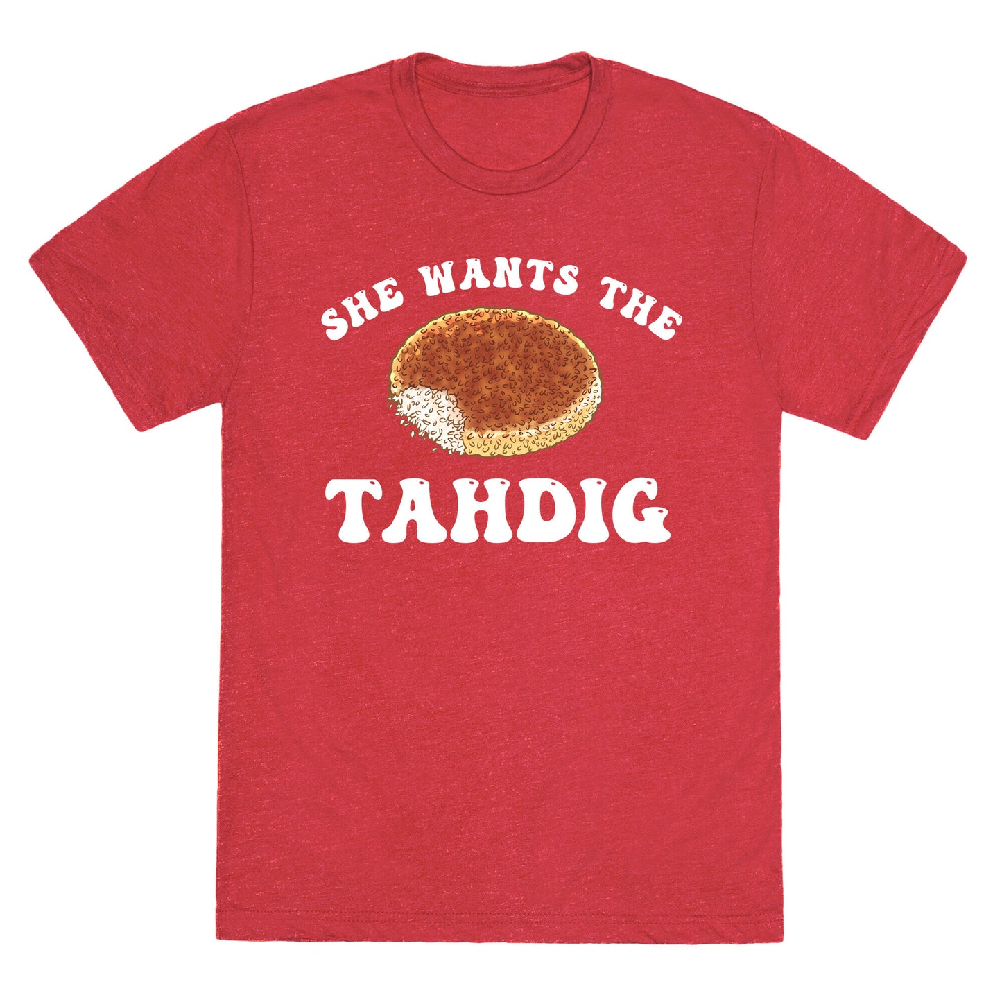 She Wants The Tahdig Unisex Triblend Tee