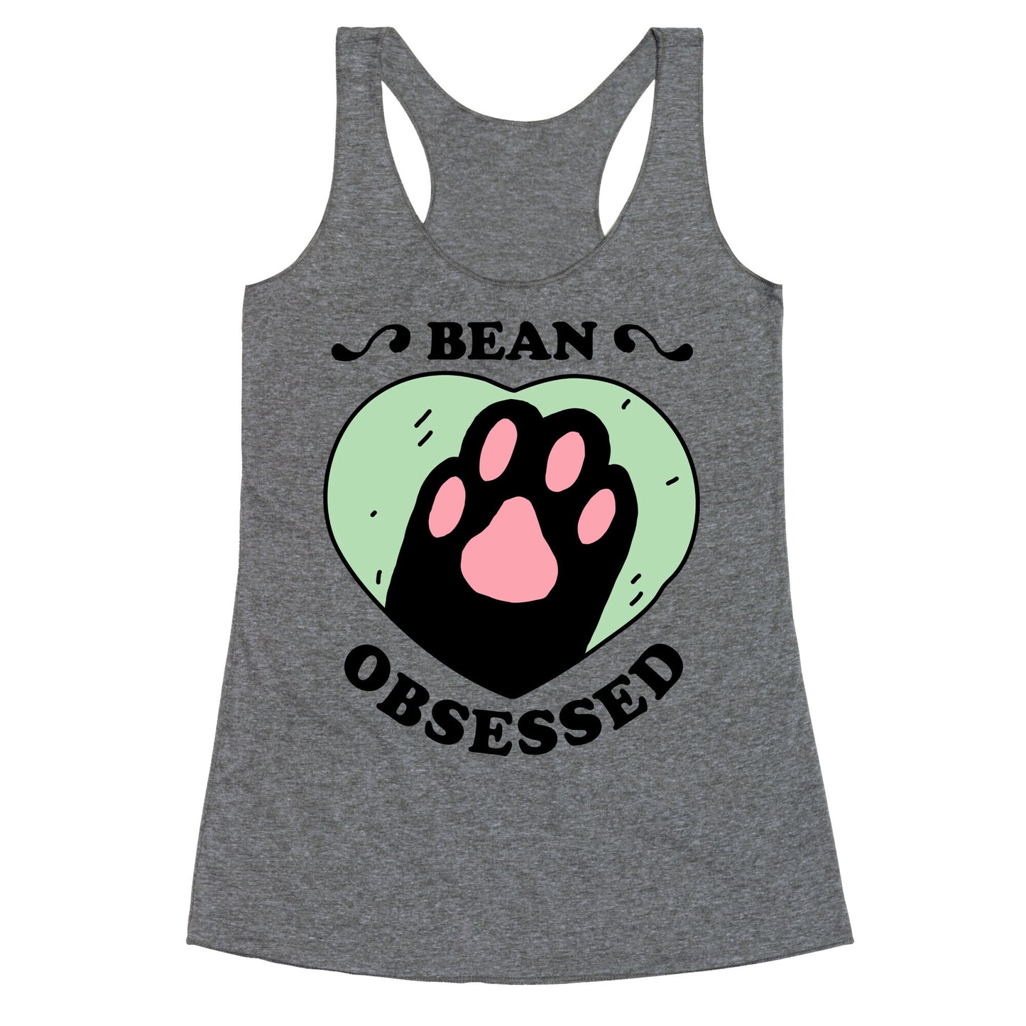 BEAN OBSESSED Racerback Tank