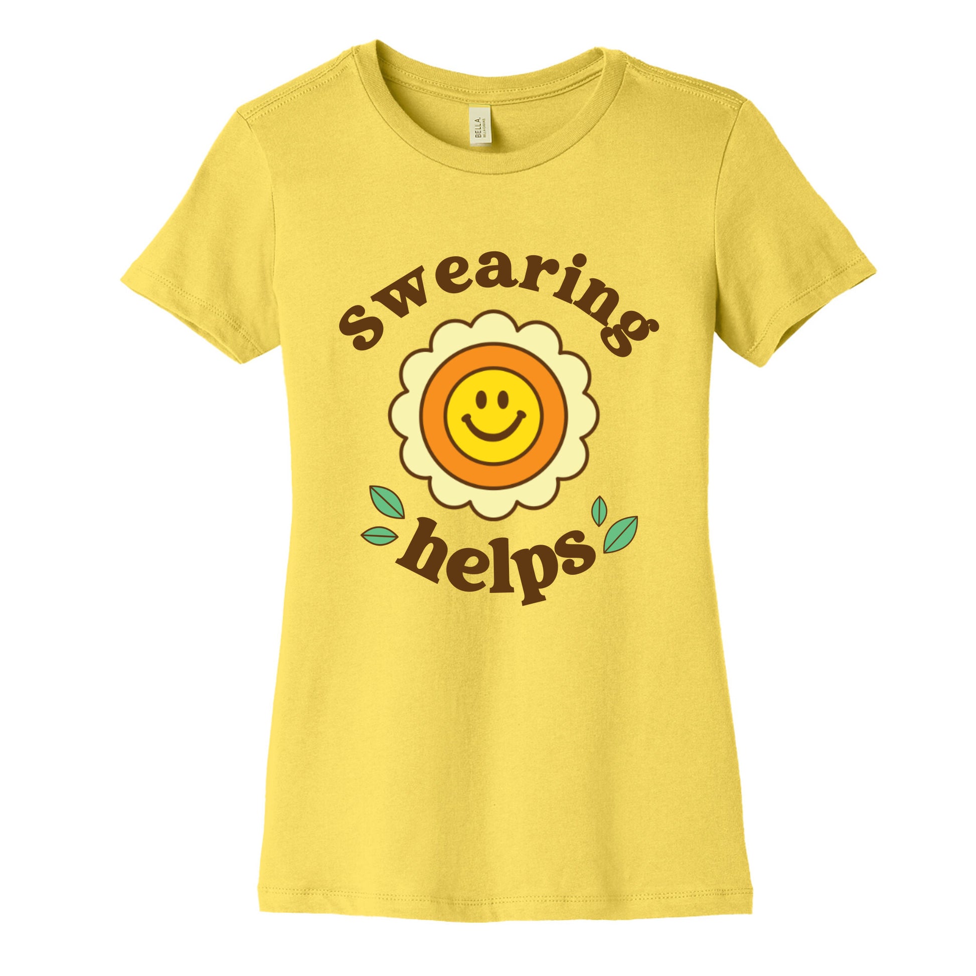 Swearing Helps Women's Cotton Tee