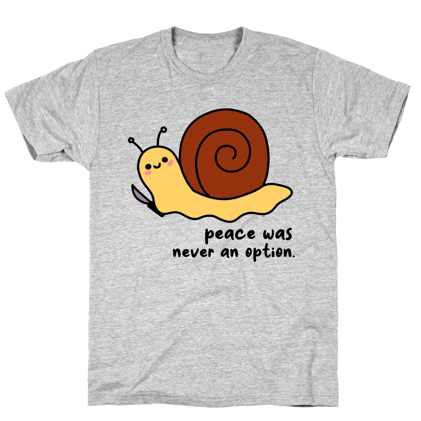 Peace Was Never An Option T-Shirt