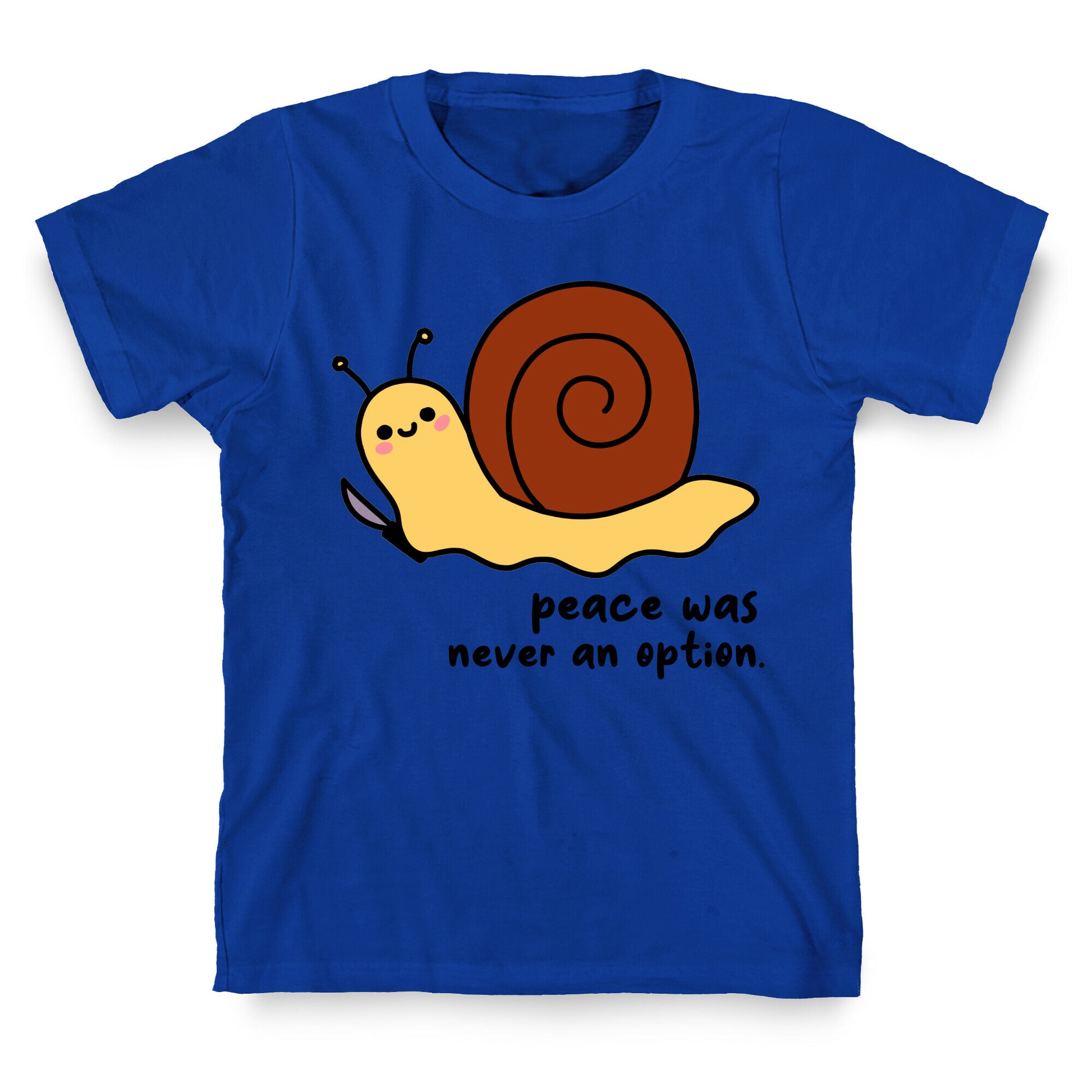 Peace Was Never An Option T-Shirt