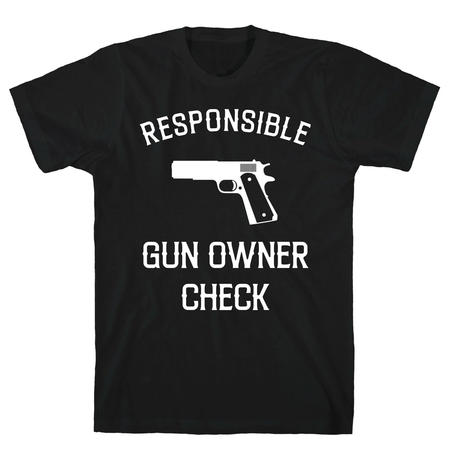 Responsible Gun Owner Check T-Shirt