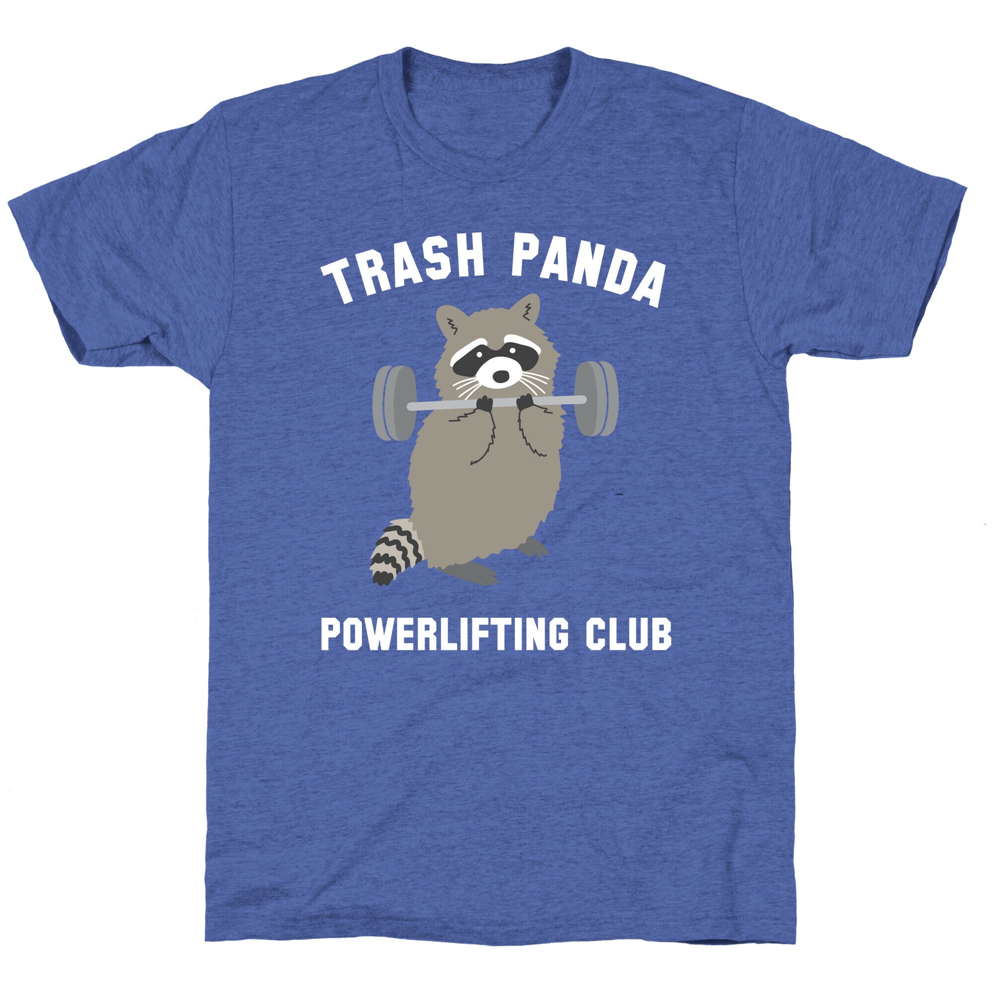 Trash Panda Powerlifting Club Unisex Triblend Tee