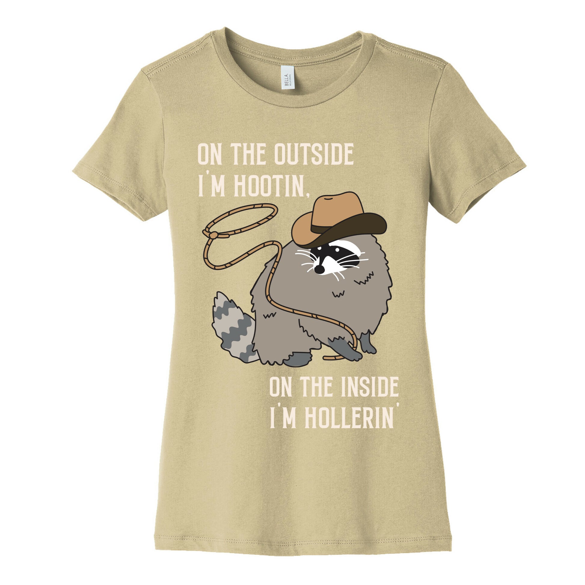 On The Outside I'm Hootin, On The Inside I'm Hollerin' Women's Cotton Tee