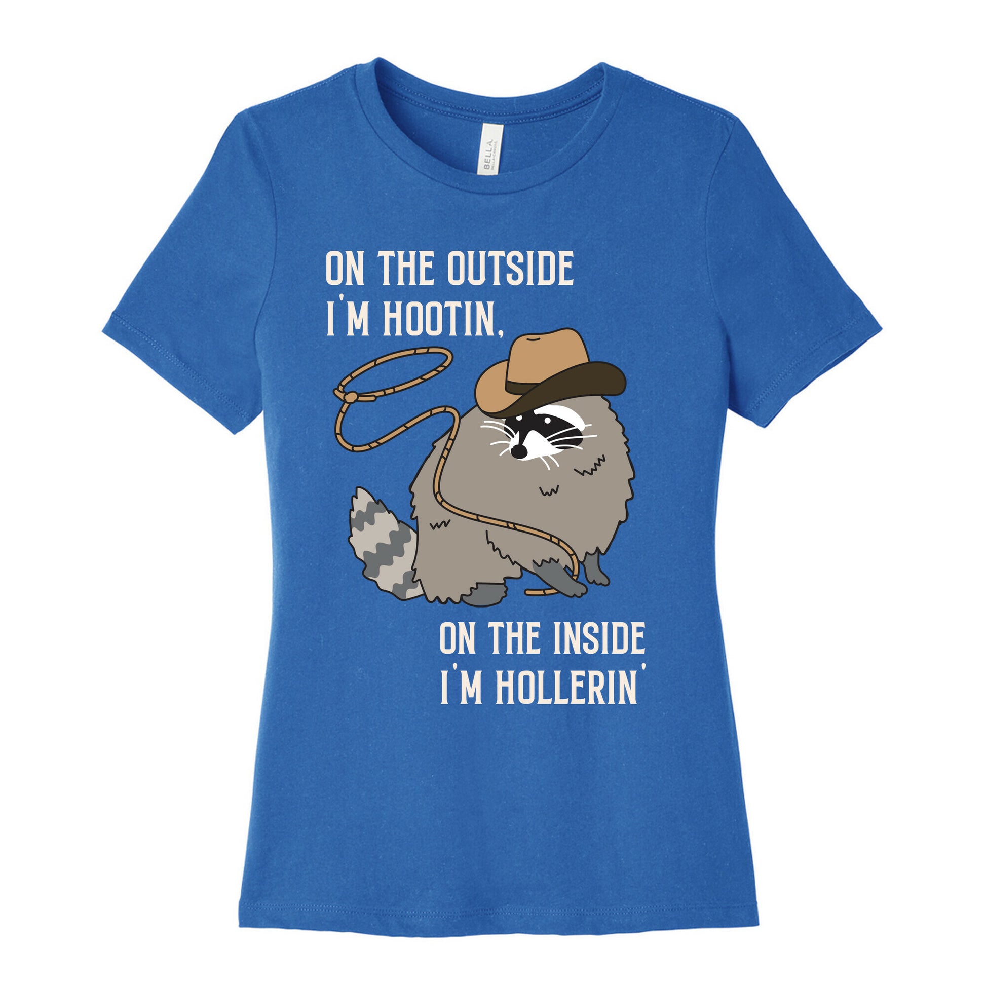 On The Outside I'm Hootin, On The Inside I'm Hollerin' Women's Cotton Tee