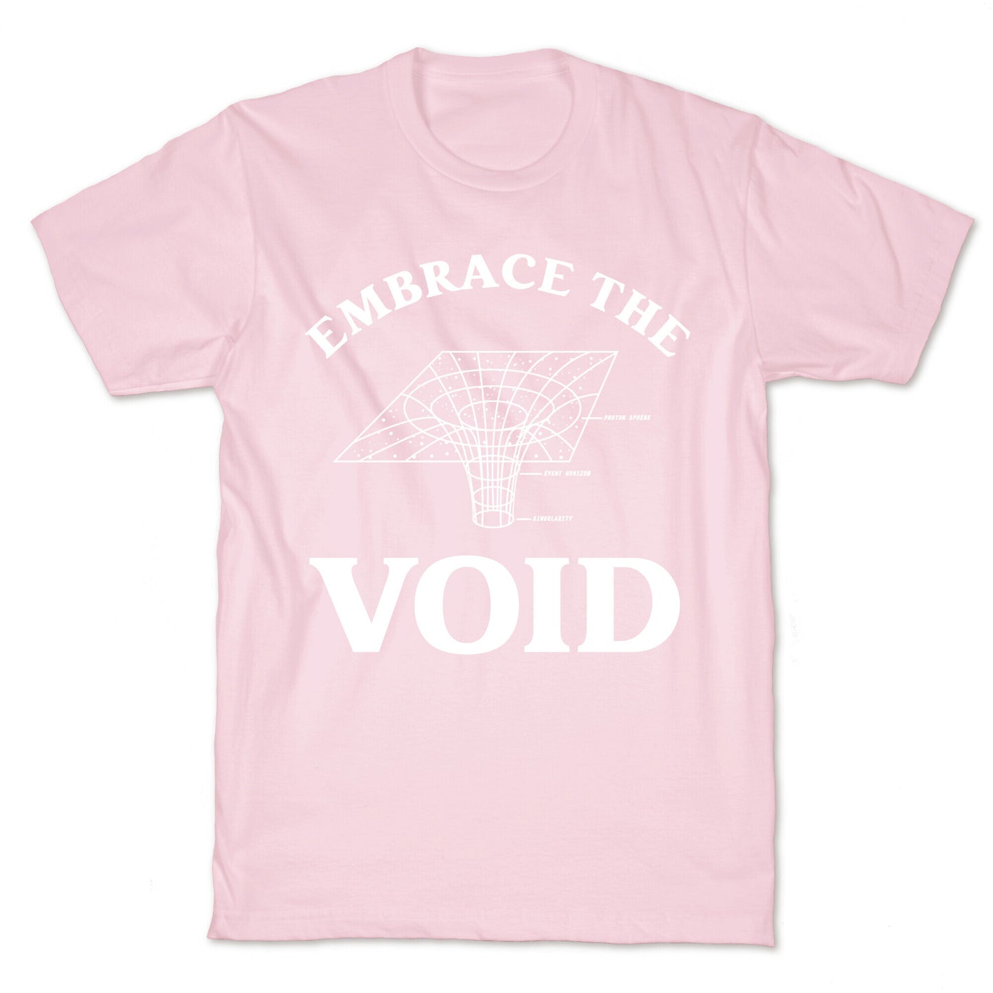 Embrace The Void T-Shirt