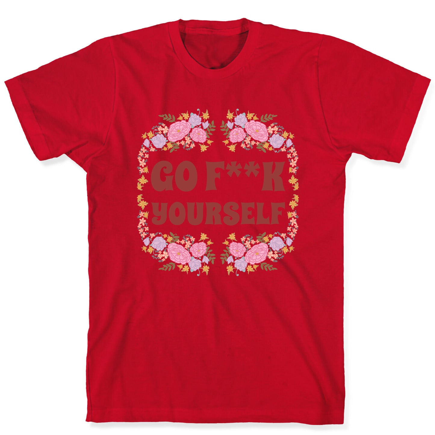 Go F**K Yourself (Censored) T-Shirt