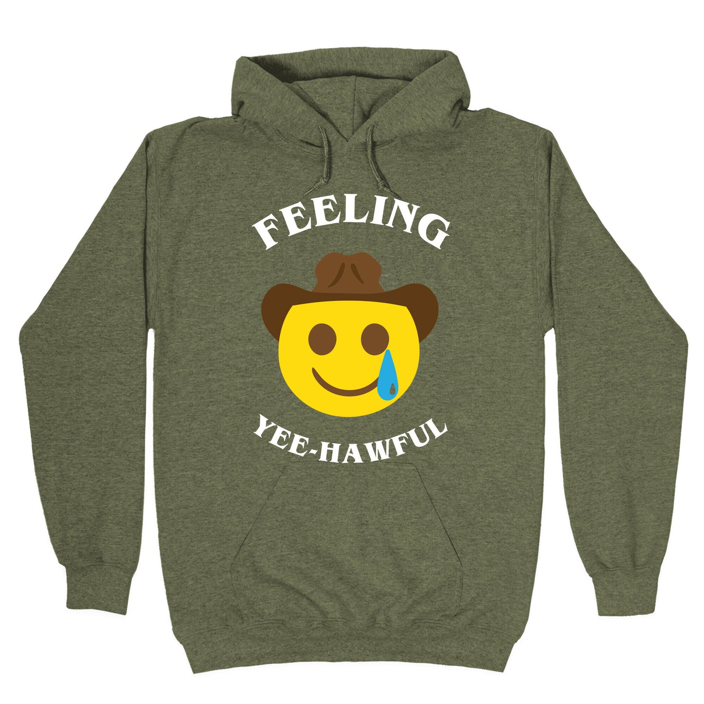 Feeling Yee-hawful Hoodie