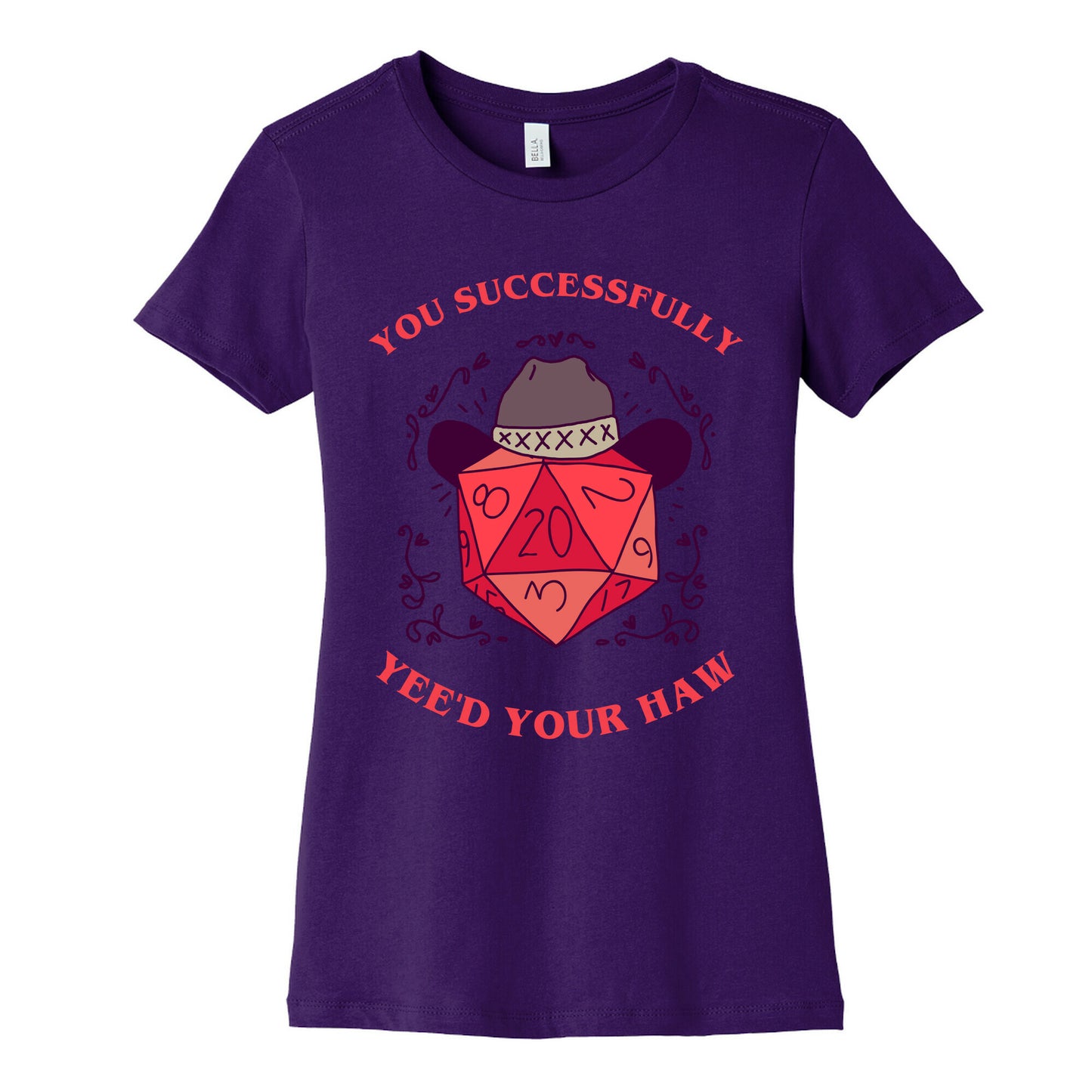 You Successfully Yee'd Your Haw Women's Cotton Tee