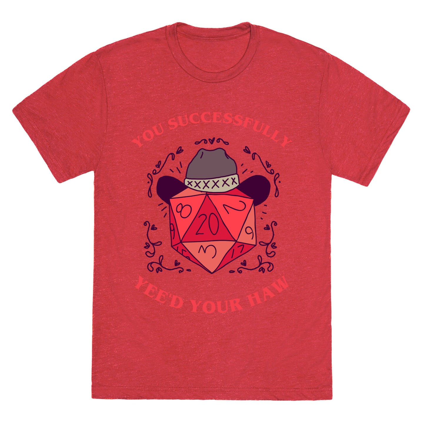 You Successfully Yee'd Your Haw Unisex Triblend Tee