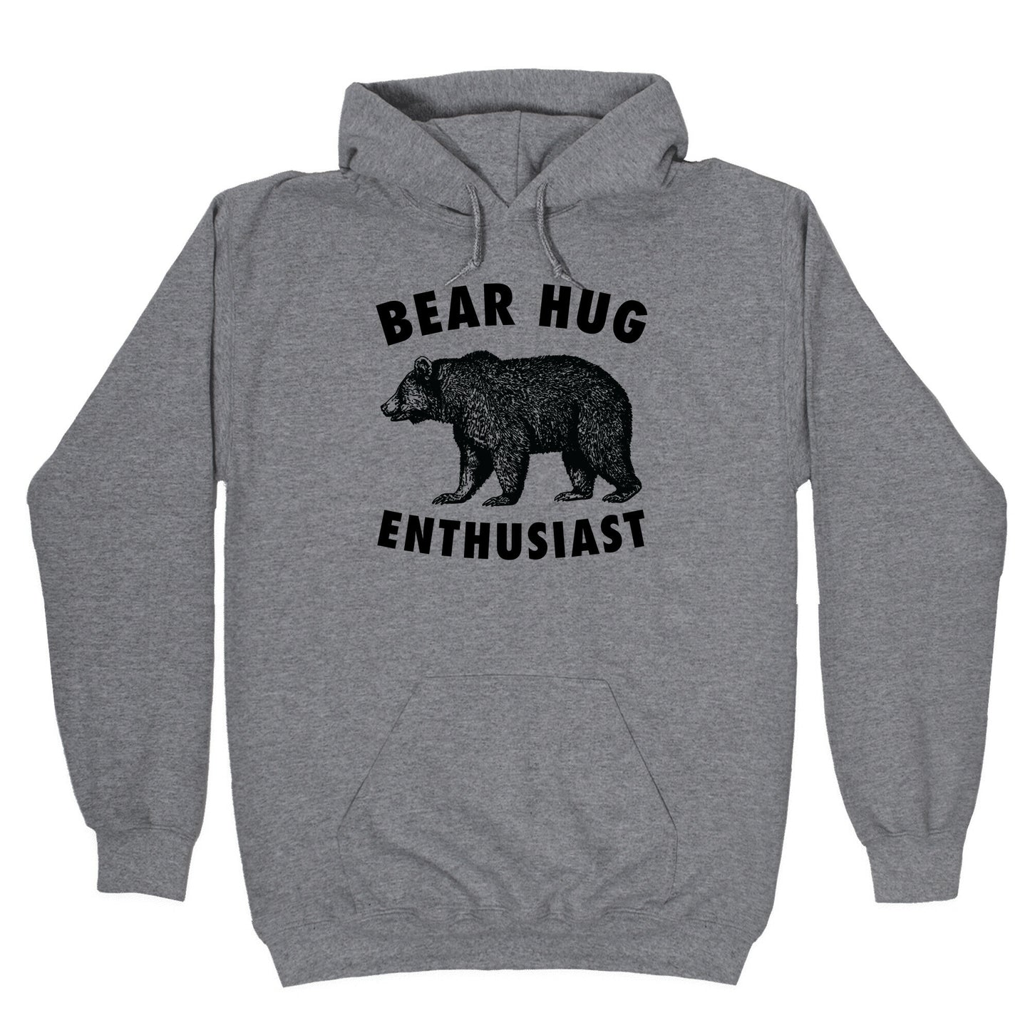 Bear Hug Enthusiast. Hoodie