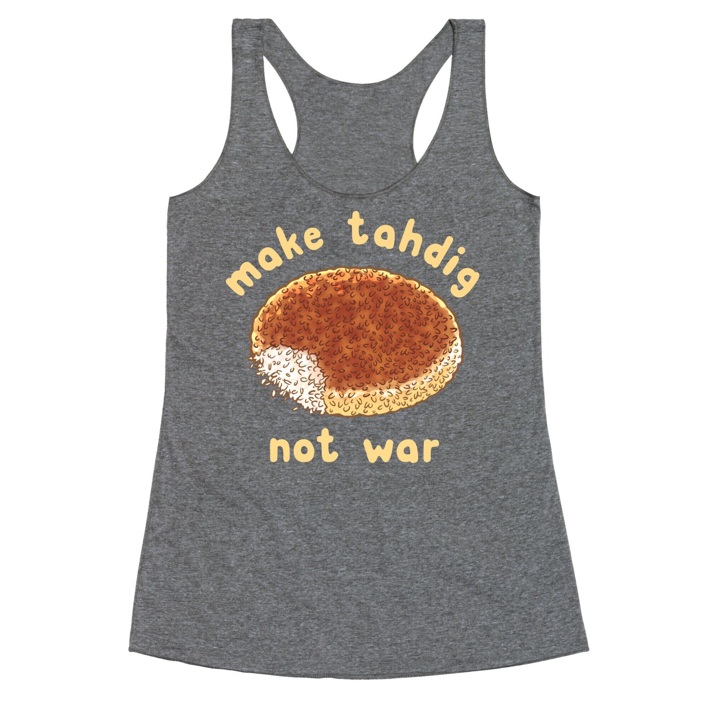 Make Tahdig Not War Racerback Tank