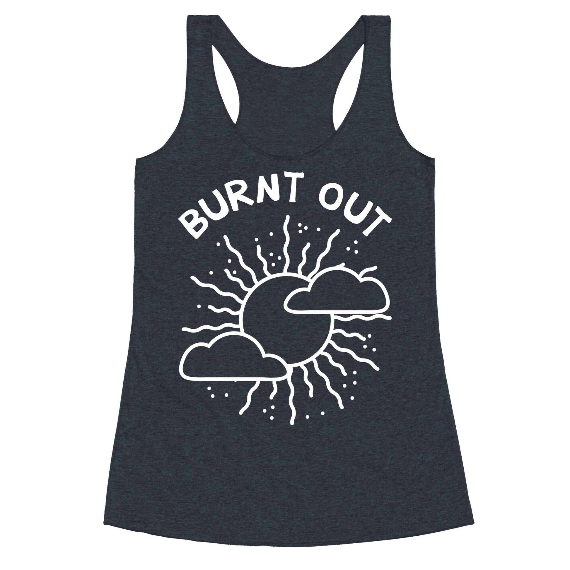 Burnt Out Racerback Tank
