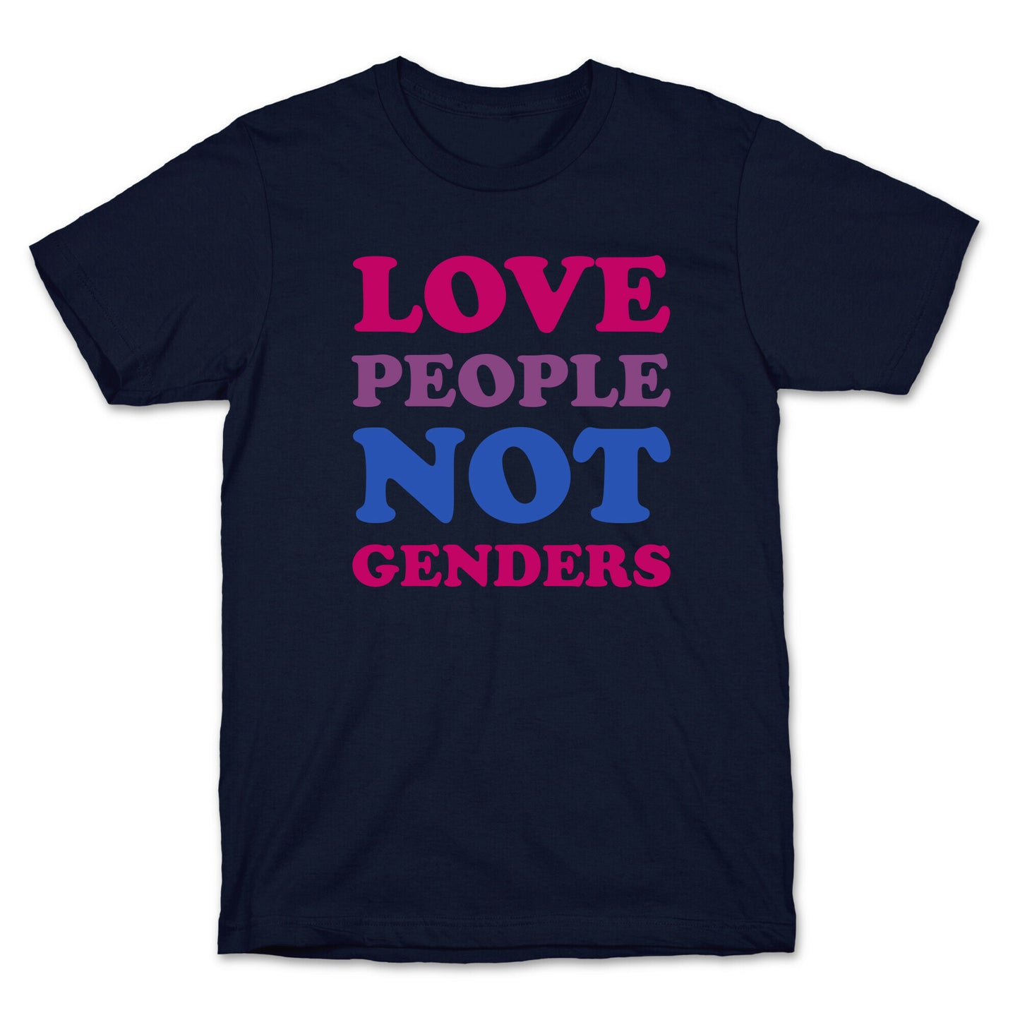 Love People Not Genders T-Shirt