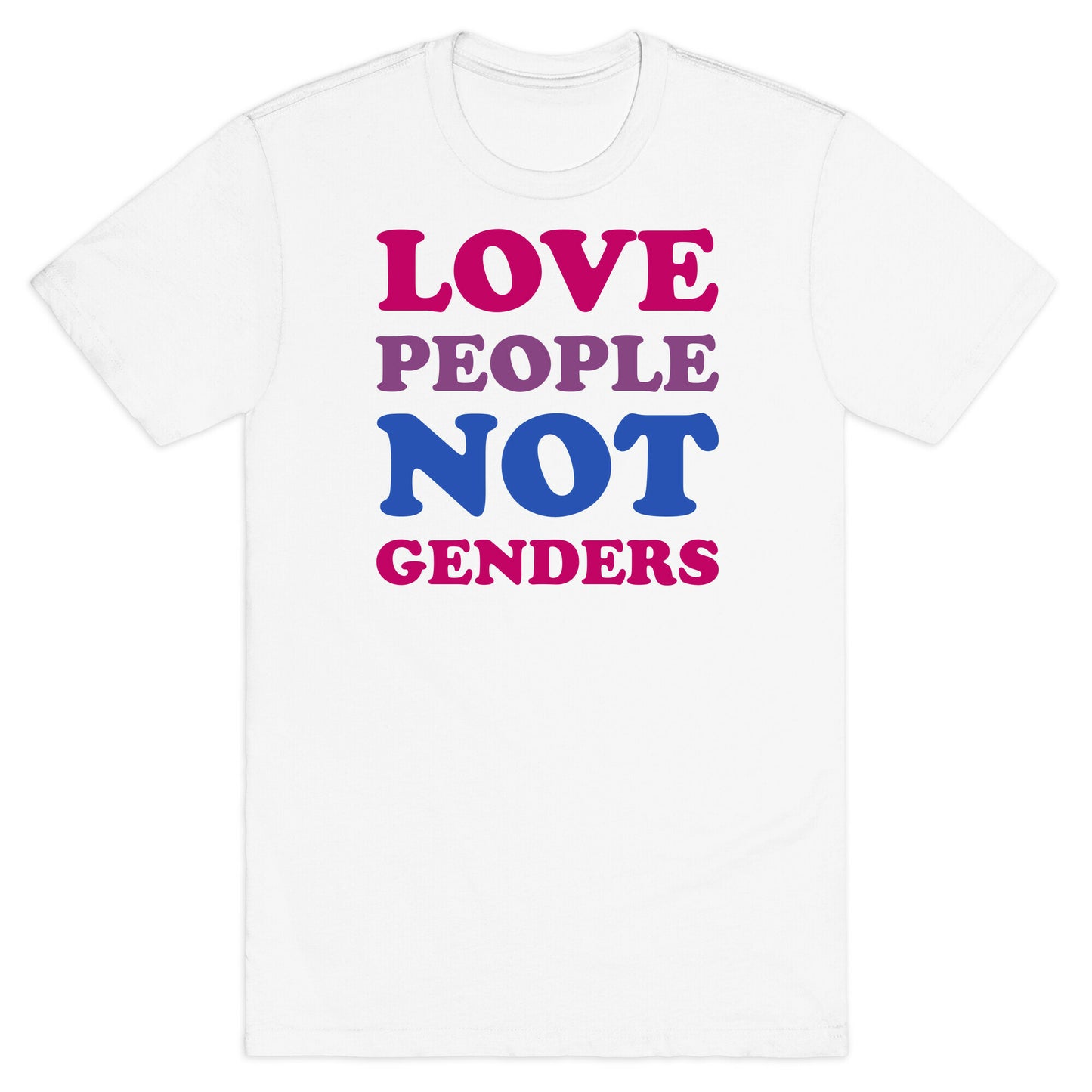 Love People Not Genders T-Shirt