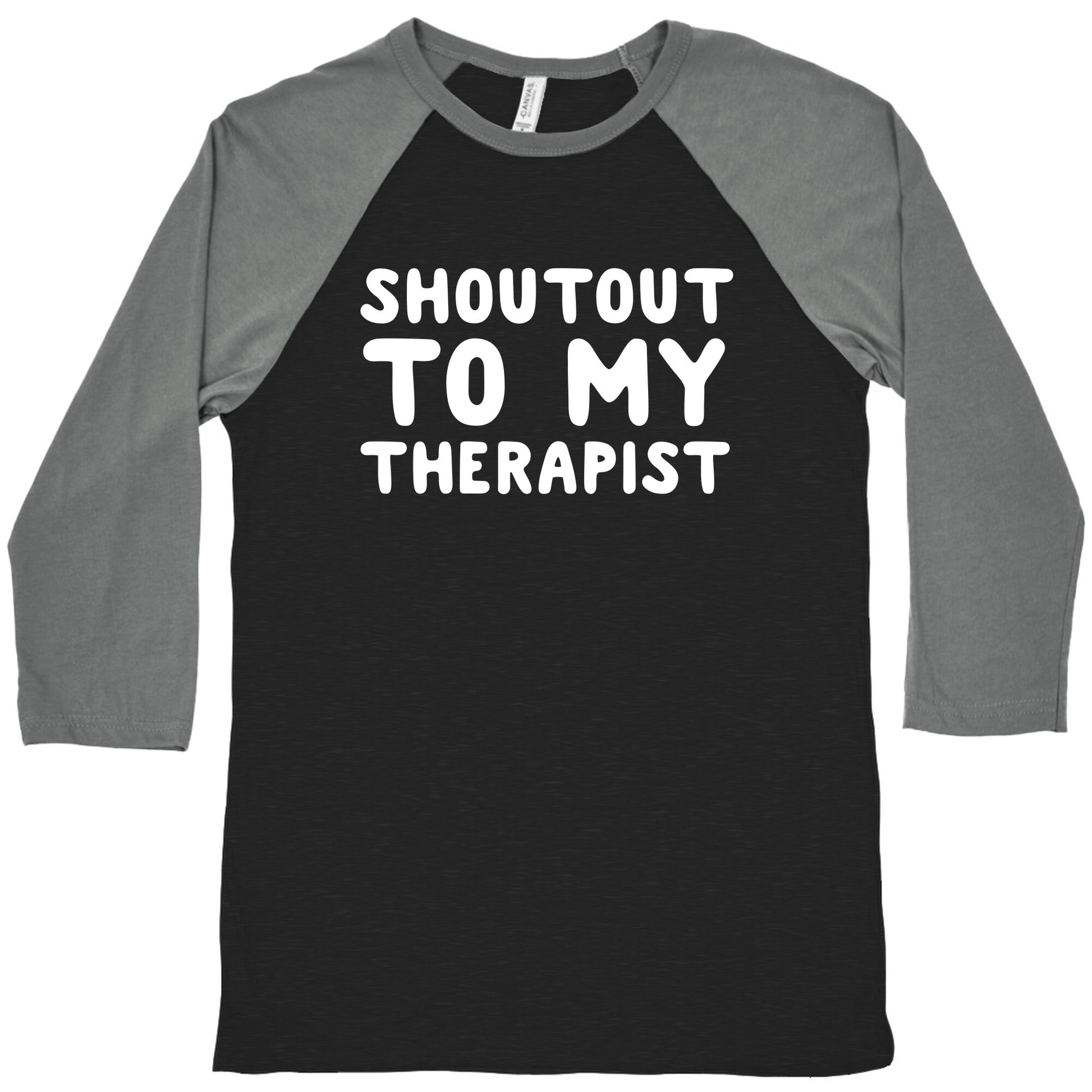 Shoutout To My Therapist Baseball Tee