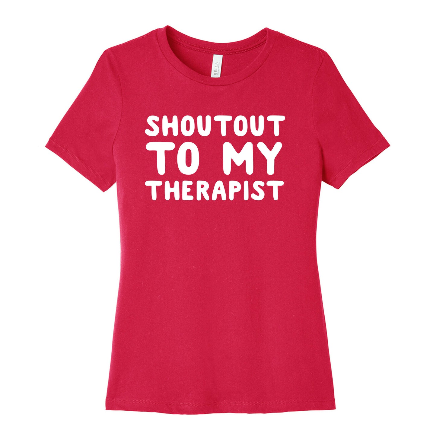Shoutout To My Therapist Women's Cotton Tee