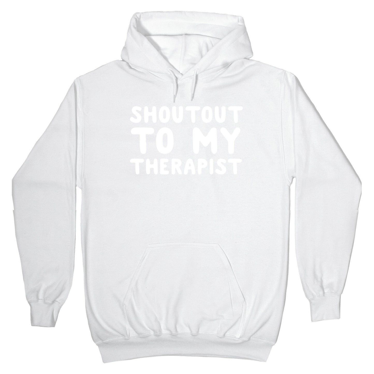 Shoutout To My Therapist Hoodie