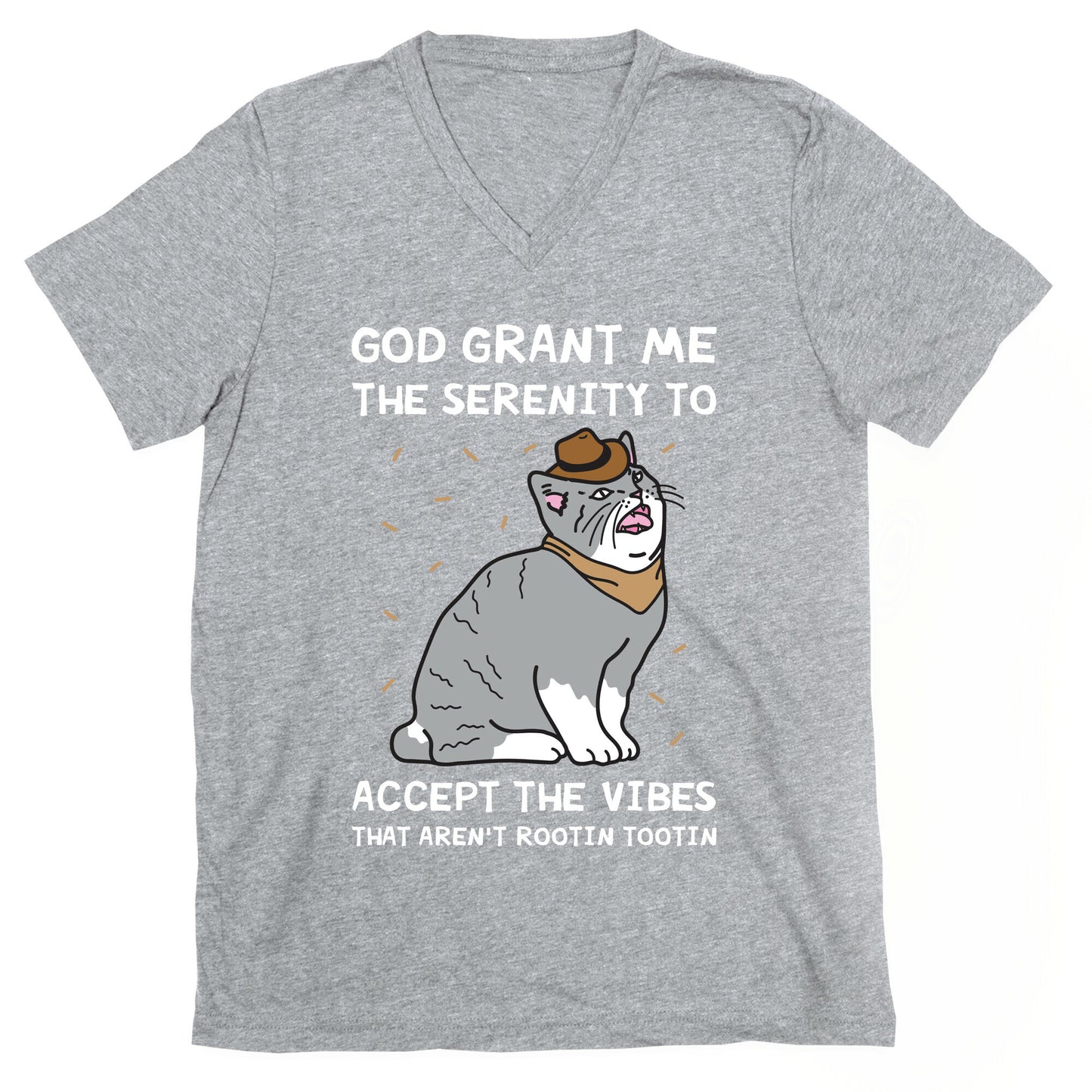 God Grant Me The Serenity To Accept The Vibes That Aren't Rootin Tootin V-Neck