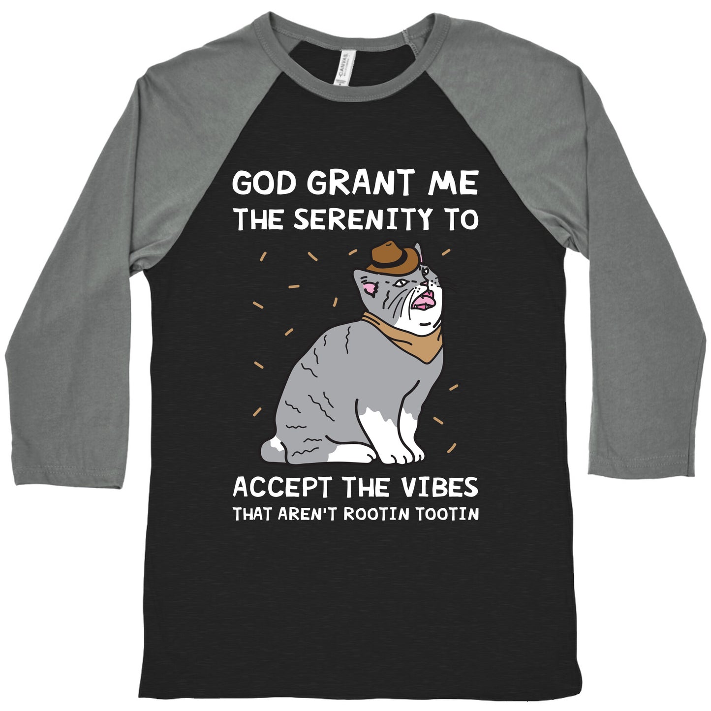 God Grant Me The Serenity To Accept The Vibes That Aren't Rootin Tootin Baseball Tee