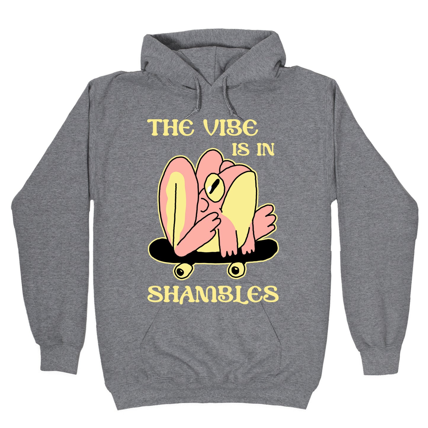 The Vibe Is In Shambles Hoodie