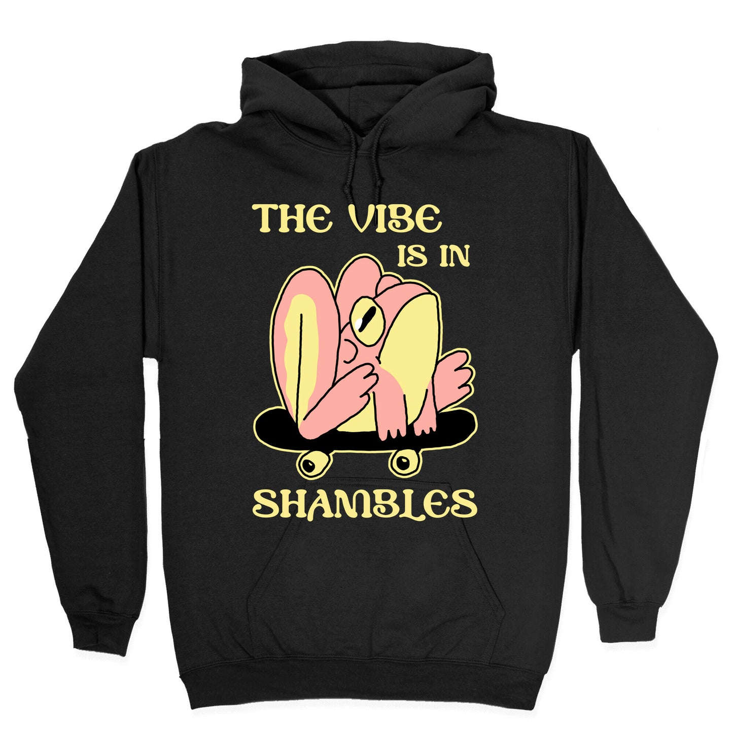 The Vibe Is In Shambles Hoodie