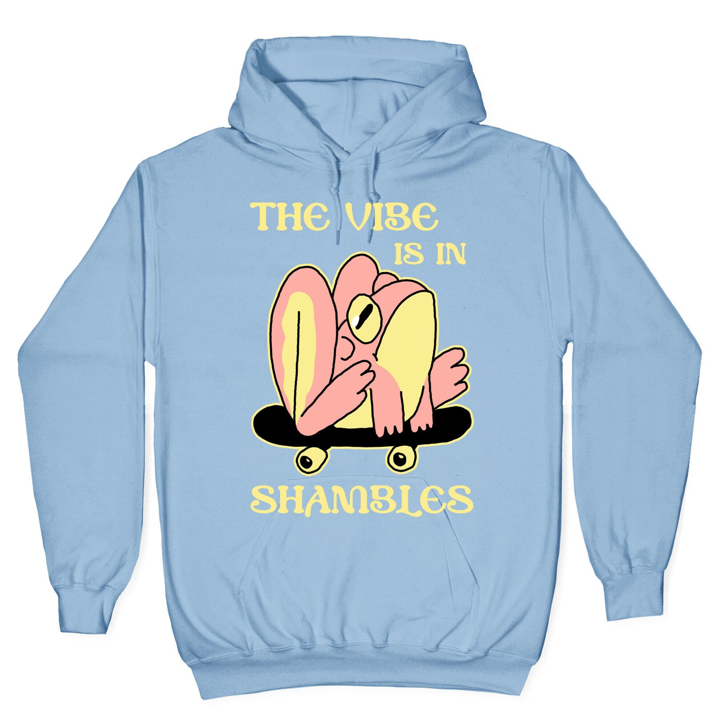 The Vibe Is In Shambles Hoodie