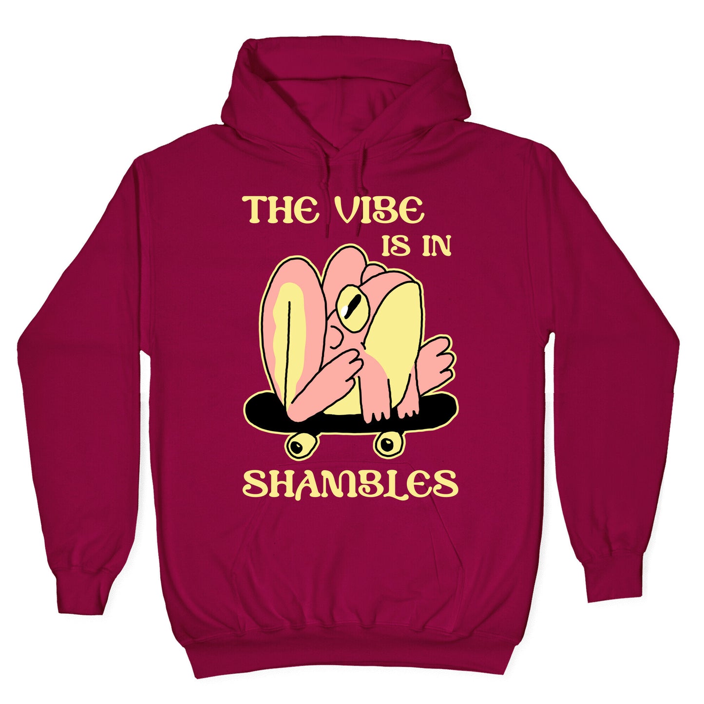 The Vibe Is In Shambles Hoodie