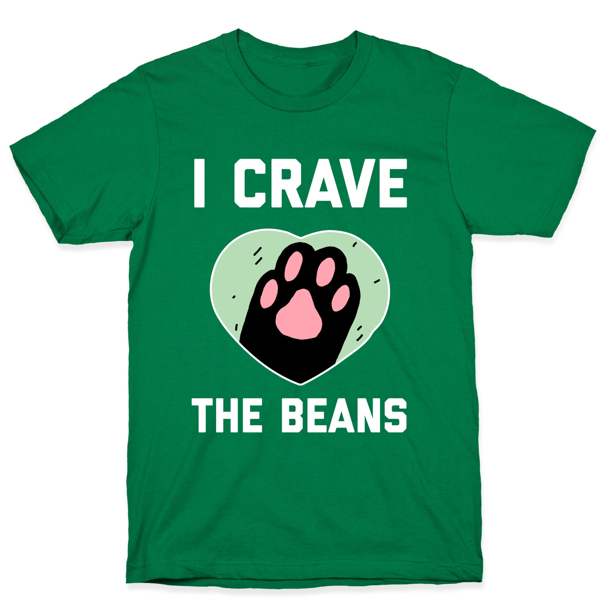 I Crave The Beans T-Shirt