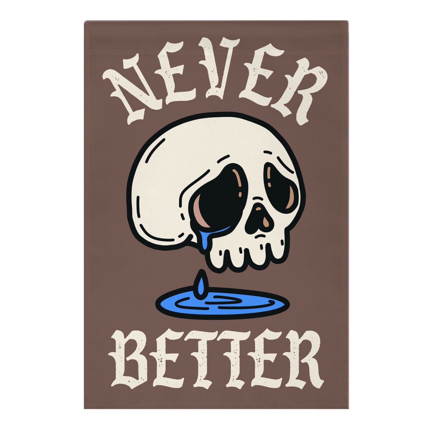 Never Better Garden Flag