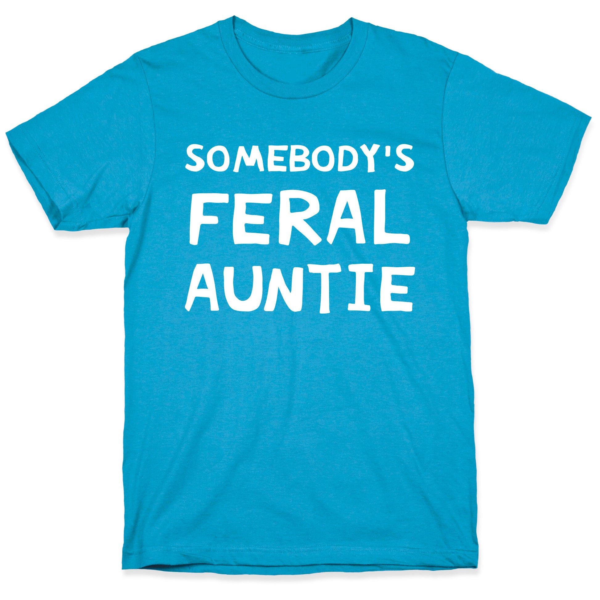 Somebody's Feral Auntie Unisex Triblend Tee