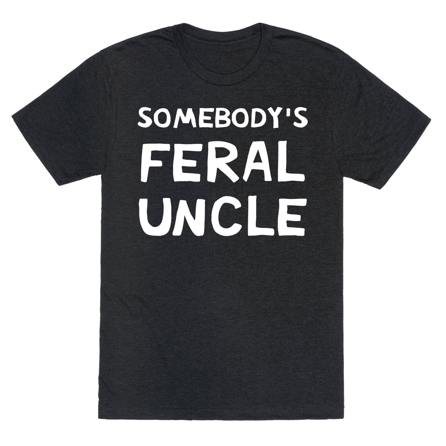 Somebody's Feral Uncle Unisex Triblend Tee